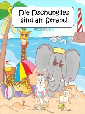 cover image of Die Dschunglies sind am Strand
